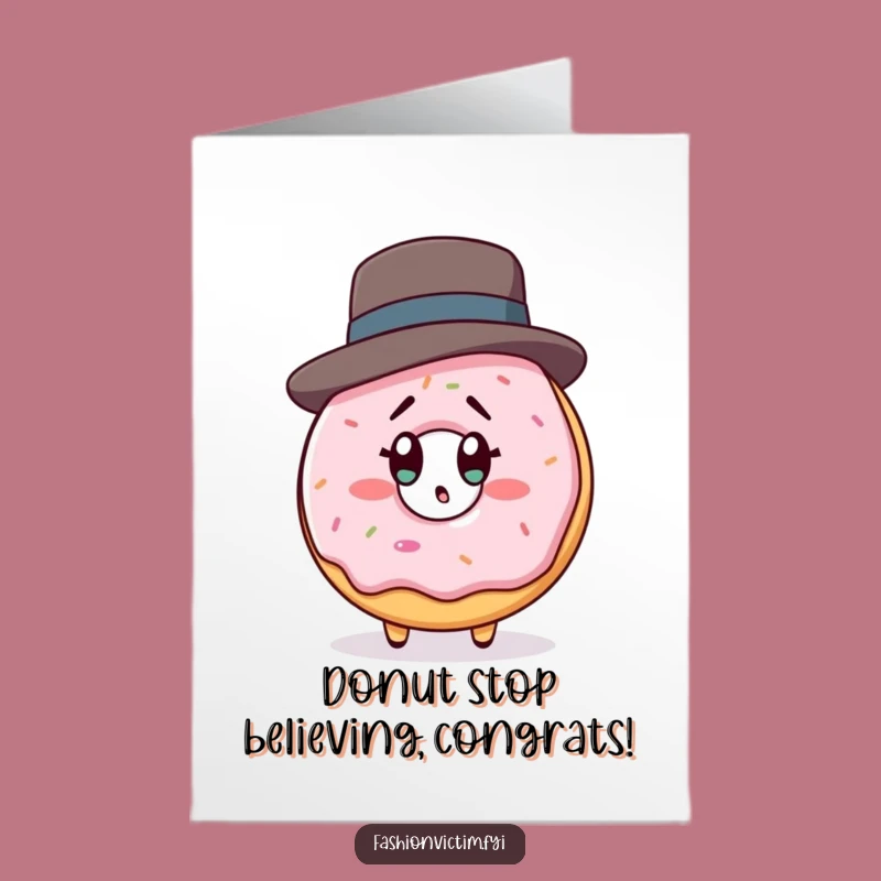 Free Printable Congrats Card: Shocked Donut, Designer Hat, Downloadable DIY Gift