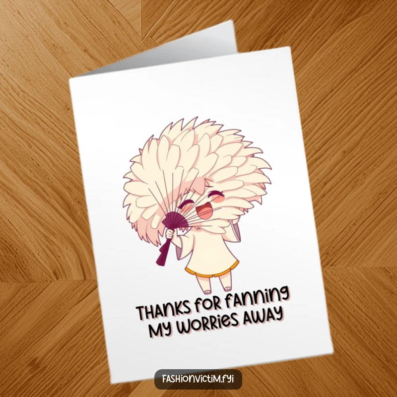 Funny Free Printable Thank You Card: Character gesturing with a giant feathery fan, expressing thanks humorously.